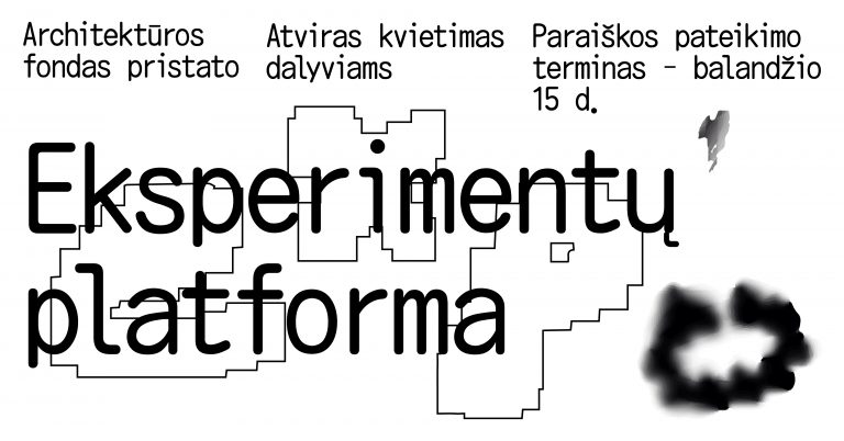 Open call – Architektūros fondas presents Experiments\' platform!
